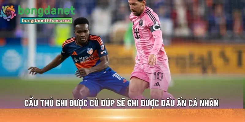 Cầu thủ ghi được cú đúp 