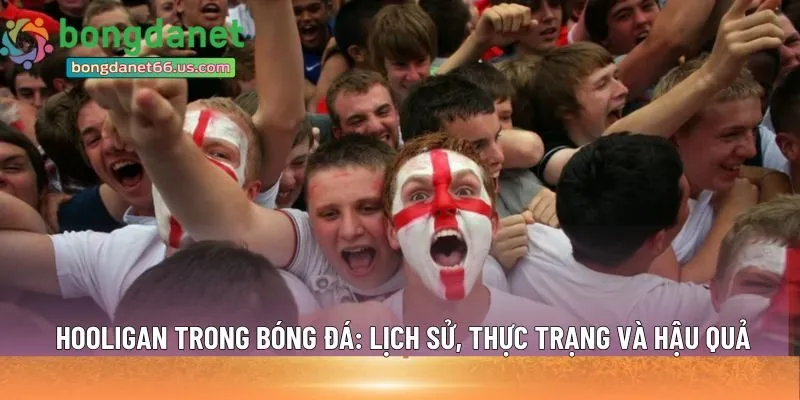 hooligan trong bóng đá